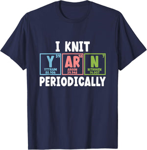 I Knit Yarn Periodically Scientist Chemists Yarn Knitting T-Shirt - T-Shirt | Navy