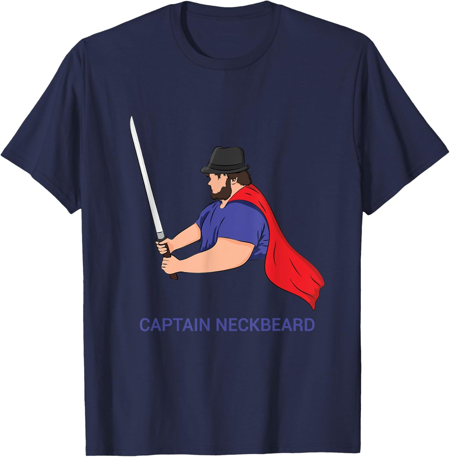 Captain Neckbeard Fedora M'lady Katana Waifu Dank Meme Sire T-Shirt - T-Shirt | Navy