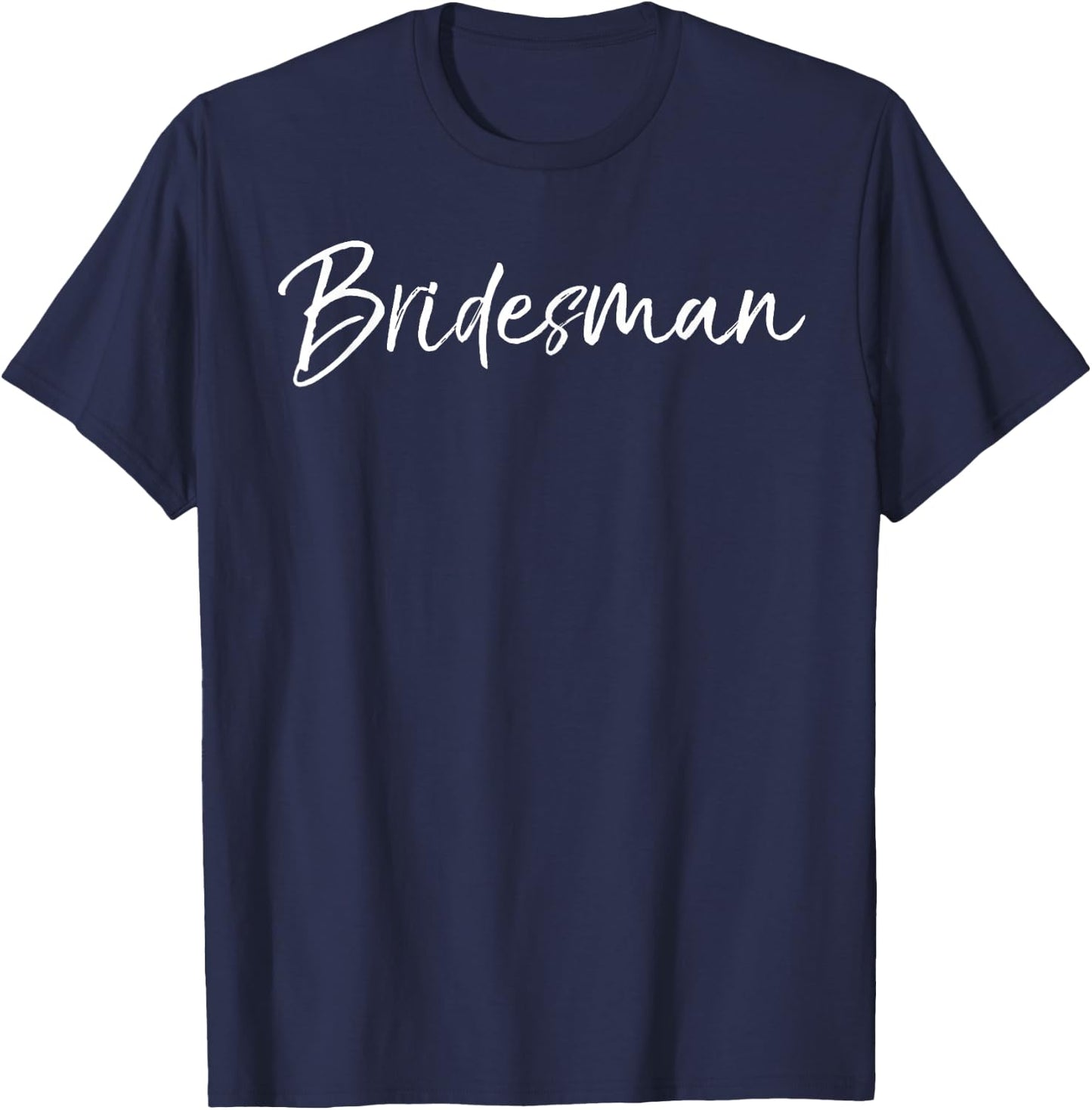 Cute Matching Bridal Party Gift Bridesmaid Men Bridesman T-Shirt - T-Shirt | Navy