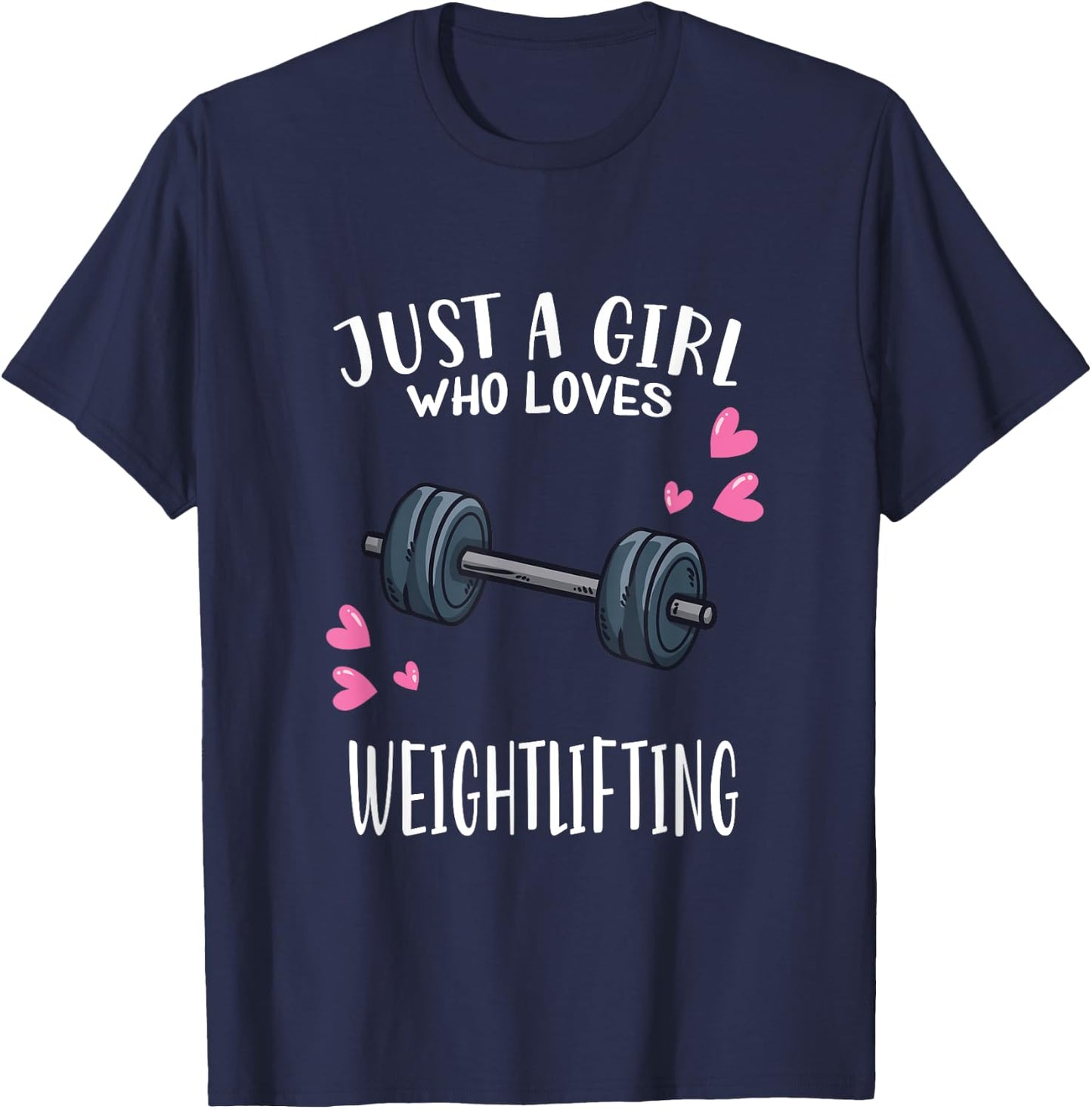 Workout Fitness Lover Just A Girl Who Loves Weightlifting T-Shirt - T-Shirt | Navy