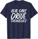 Real Cars Drive Themselves Funny Automated Self Driving Tech T-Shirt - T-Shirt | Navy