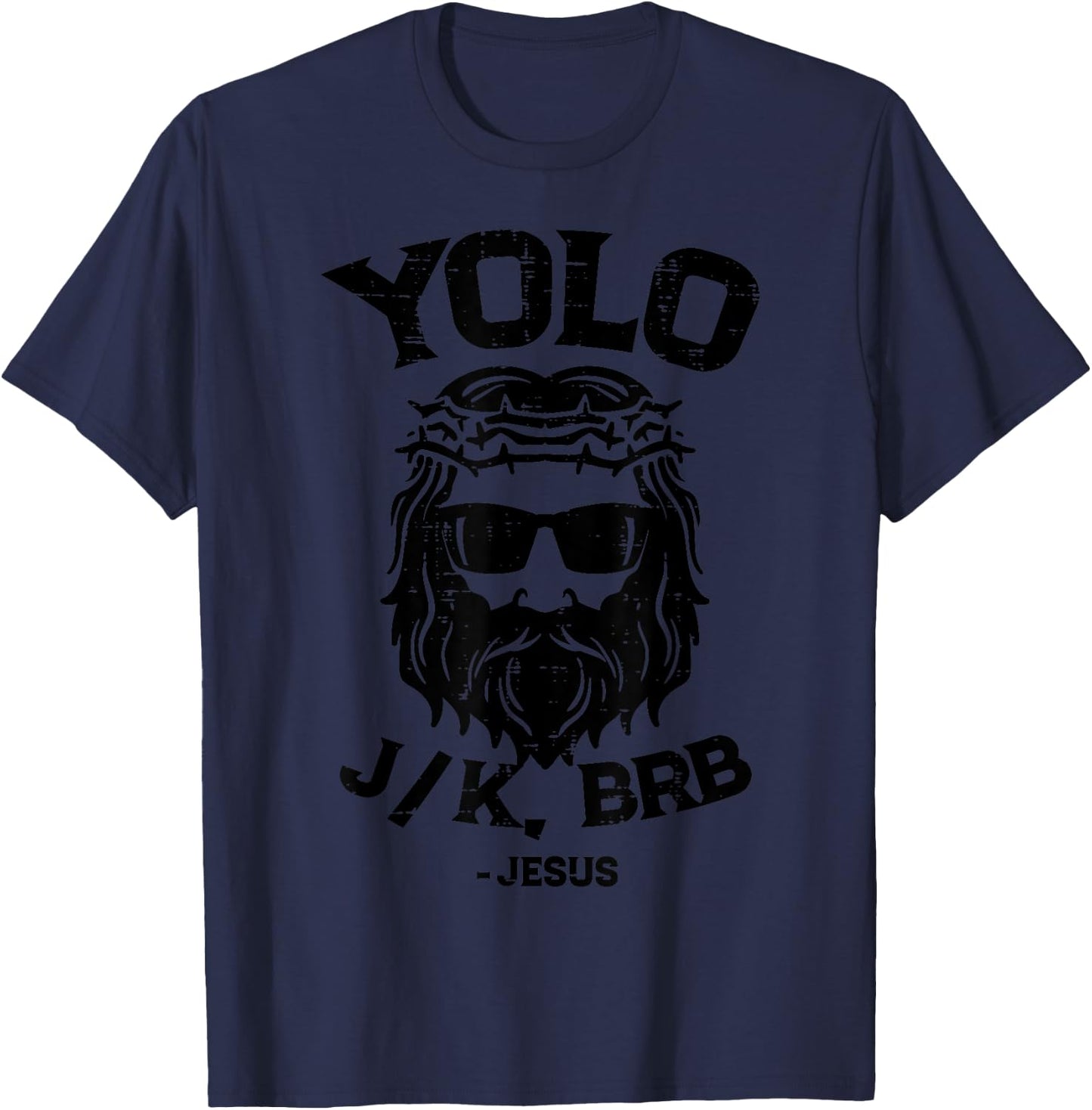 Easter Shirts Women Men Kids Children Easter Gift Yolo Jk Brb Jesus Funny Easter Day Ressurection Christians -Adults, -Kids Grey Classic Fit Short Sleeve T-Shirt - T-Shirt | Navy