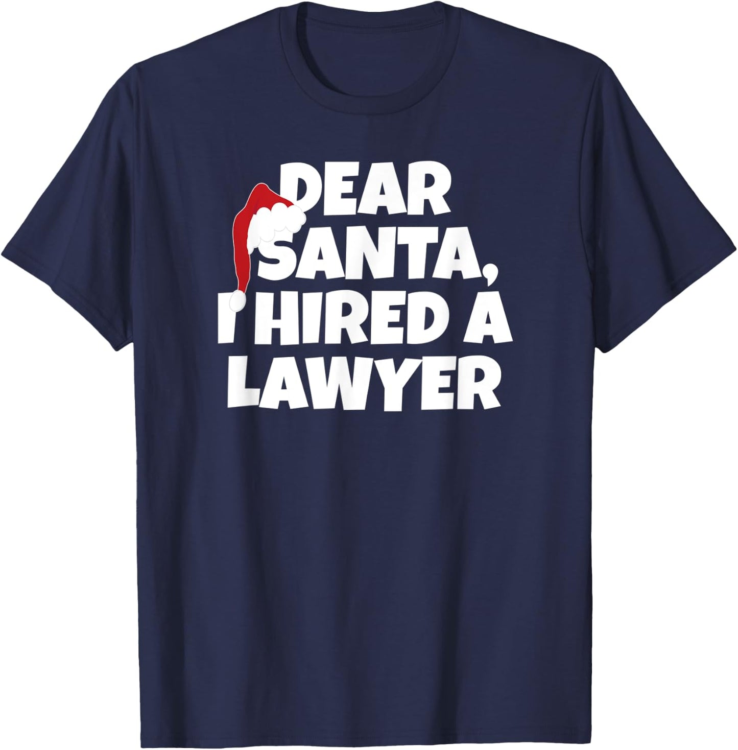 Dear Santa, I Know Where You Live - Christmas T-Shirt - T-Shirt | Navy
