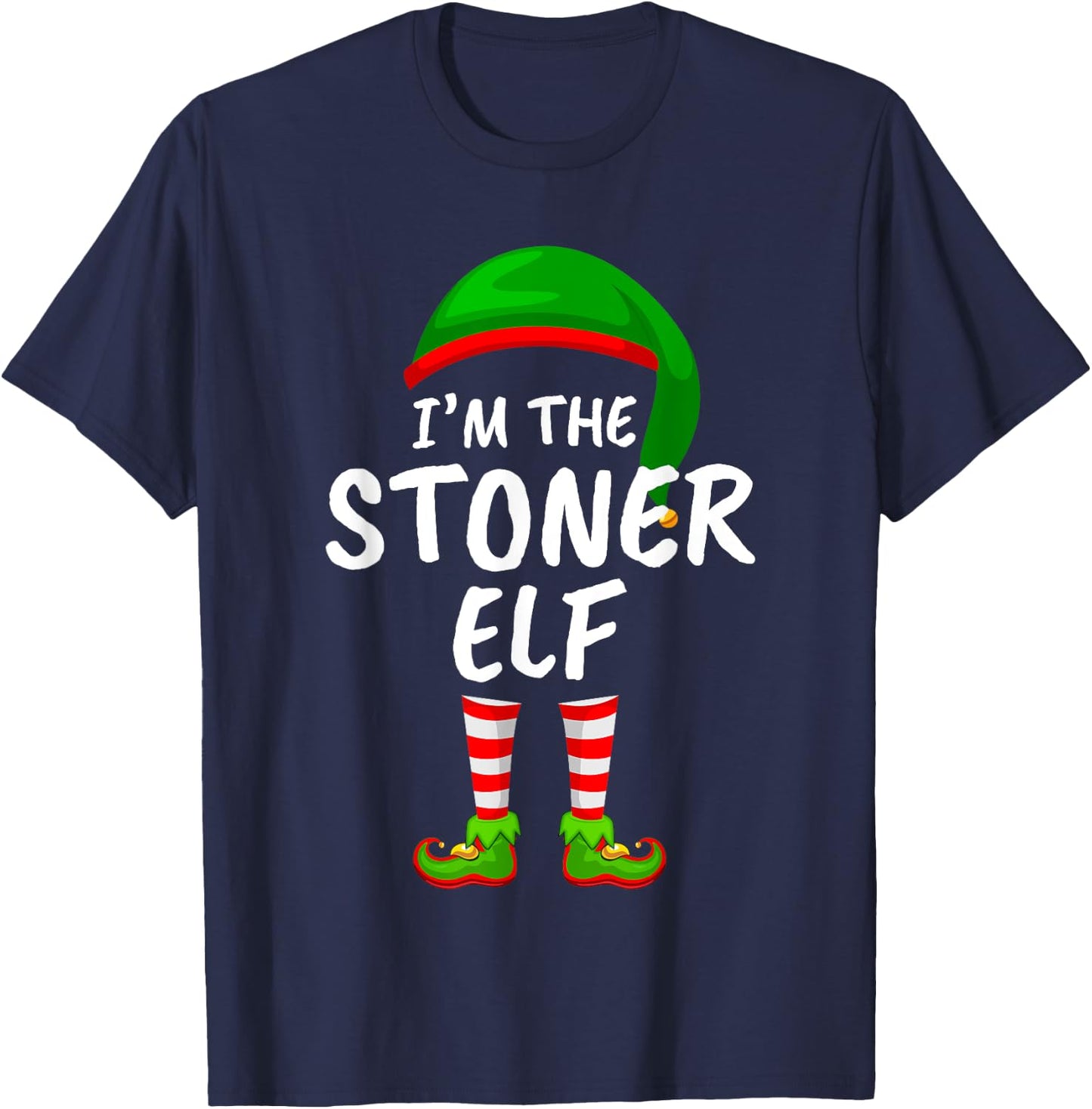 Matching Family Funny I'm The Stoner Elf Christmas T-Shirt - T-Shirt | Navy