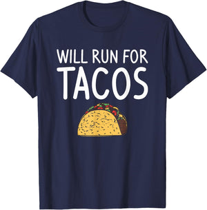 Will Run For Tacos Marathoner Running Runner Marathon T-Shirt - T-Shirt | Navy