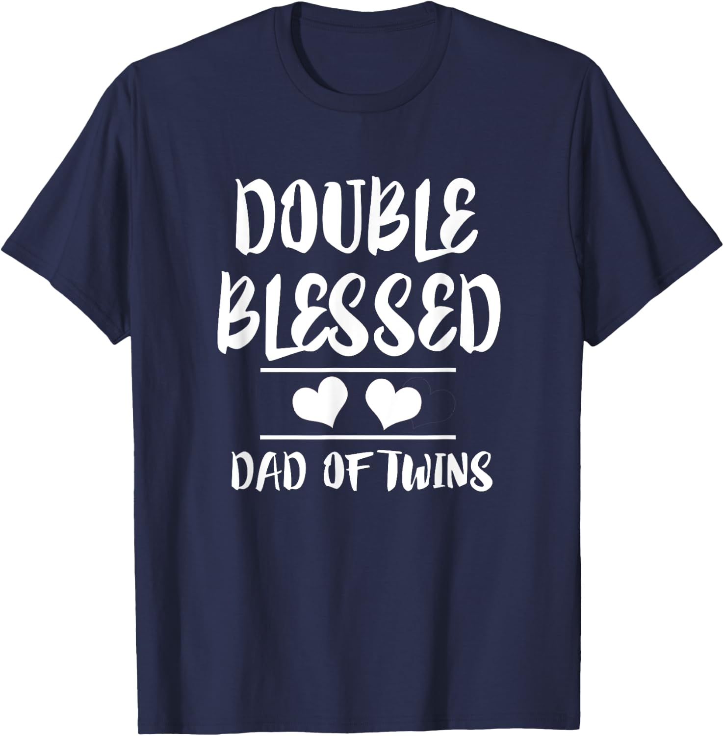 Double Blessed Dad Of Twins New Father Gift T-Shirt - T-Shirt | Navy
