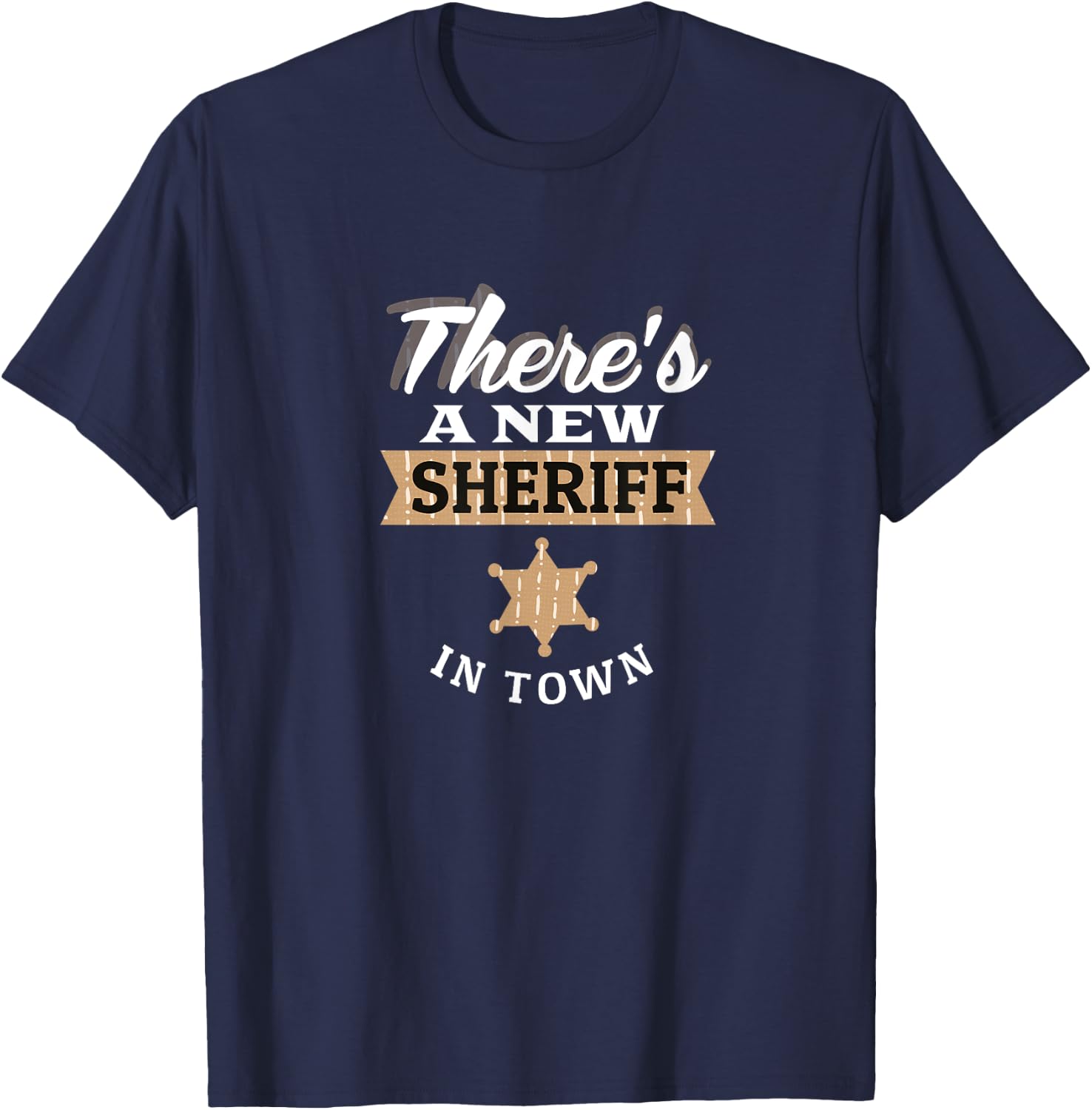 Kids New Sheriff in Town Funny Deputy Cowboy Costume T-Shirt - T-Shirt | Navy
