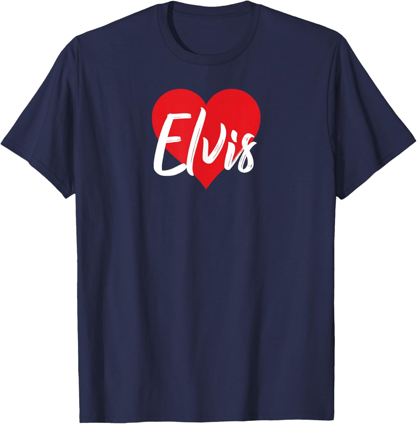 I Love Elvis First Name I Heart Named T-Shirt - T-Shirt | Navy