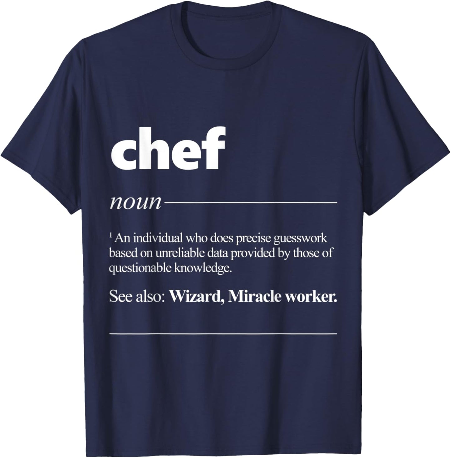 Chef Definition Funny Gift Cook Cooking Master Gift T-Shirt - T-Shirt | Navy
