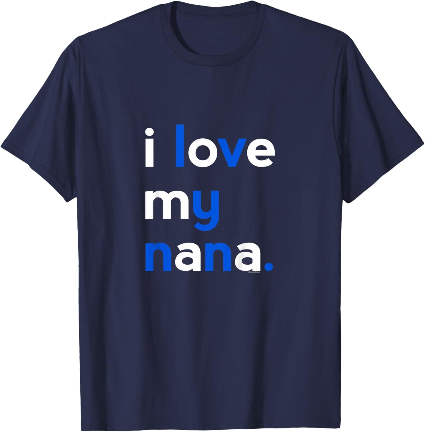 I Love My Nana Shirt for Boys | Grandma Cute Mothers Day T-Shirt - T-Shirt | Navy