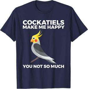 Cockatiel, Funny, Bird Owners, Make Me Happy T-Shirt - T-Shirt | Navy