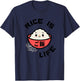 Rice is Life Red Rice Bowl Asian Food Gohan Rice T-Shirt - T-Shirt | Navy