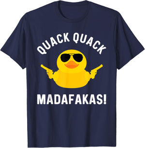 Funny Yellow Crazy Rubber Duck Madafakas Quack Quack T-Shirt - T-Shirt | Navy