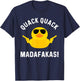 Funny Yellow Crazy Rubber Duck Madafakas Quack Quack T-Shirt - T-Shirt | Navy