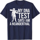 Neanderthal Dna Test Gift Caveman Woman Skull T-Shirt - T-Shirt | Navy