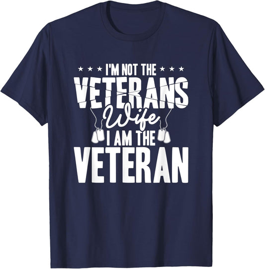 I'm not the veterans wife i am the veteran T-Shirt - T-Shirt | Navy