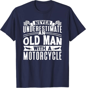Never Underestimate An Old Man On A Motorcycle Biker Grandpa T-Shirt - T-Shirt | Navy