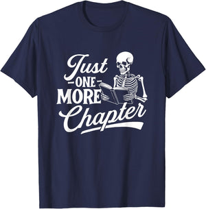 Just One More Chapter - Book Lover Reading Bookworm Reader T-Shirt - T-Shirt | Navy