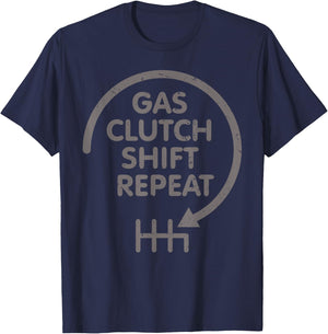 Gas Clutch Shift Repeat Funny Automotive Mechanic Gift Men T-Shirt - T-Shirt | Navy