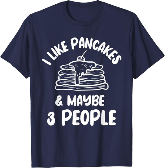 I Like Pancakes Hotcake Breakfast Syrup Food Lover Cake T-Shirt - T-Shirt | Navy