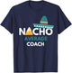 Nacho Average Coach - Funny Cinco De Mayo T-Shirt - T-Shirt | Navy