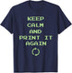 Keep Calm And Print It Again Design For 3D Printing T-Shirt - T-Shirt | Navy