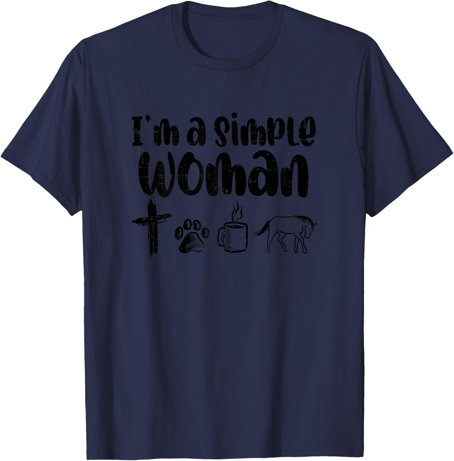 Im A Simple Woman Cross Dog Cat Coffee Horse Christian Women T-Shirt - T-Shirt | Navy