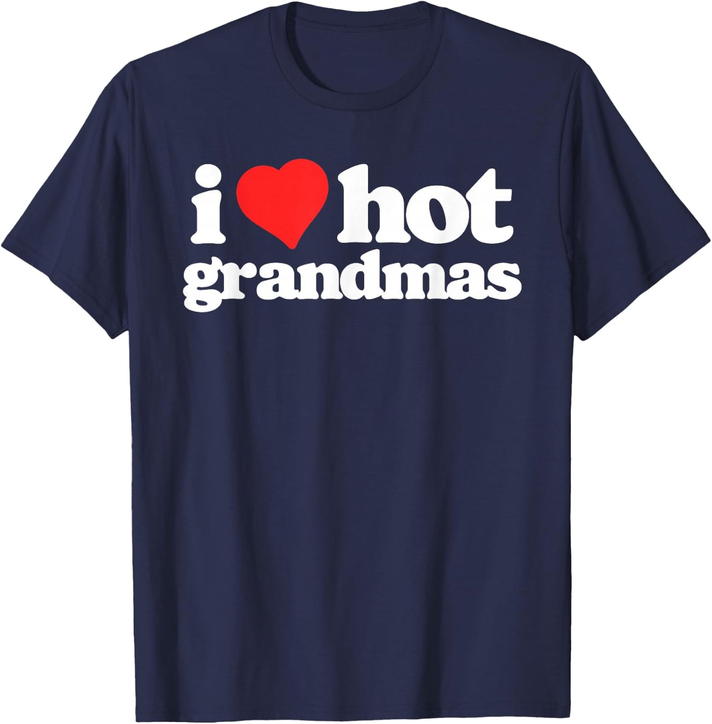 I Love Hot Grandmas Funny 80s Vintage Minimalist Heart T-Shirt - T-Shirt | Navy