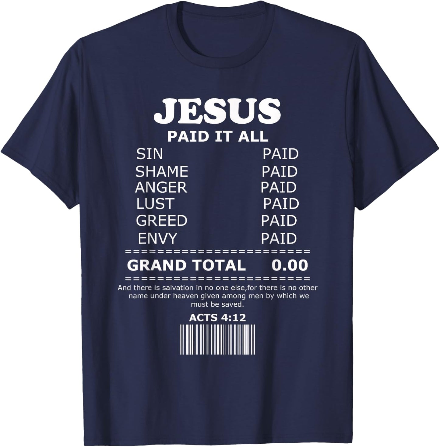 Jesus Paid It All Receipt T-Shirt - T-Shirt | Navy