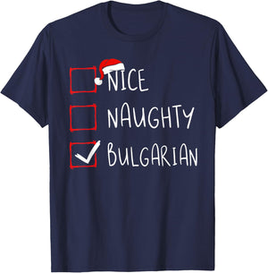 Nice Naughty Bulgarian Christmas Bulgaria Roots Heritage T-Shirt - T-Shirt | Navy