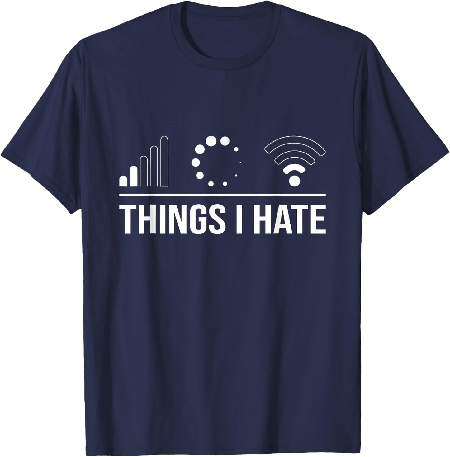 Funny Programmer Gamer Nerd Outfit - Things I Hate Programmer and Video Gamer - -Adults and Kids - Black - Small - Short Sleeve T-Shirt - T-Shirt | Navy