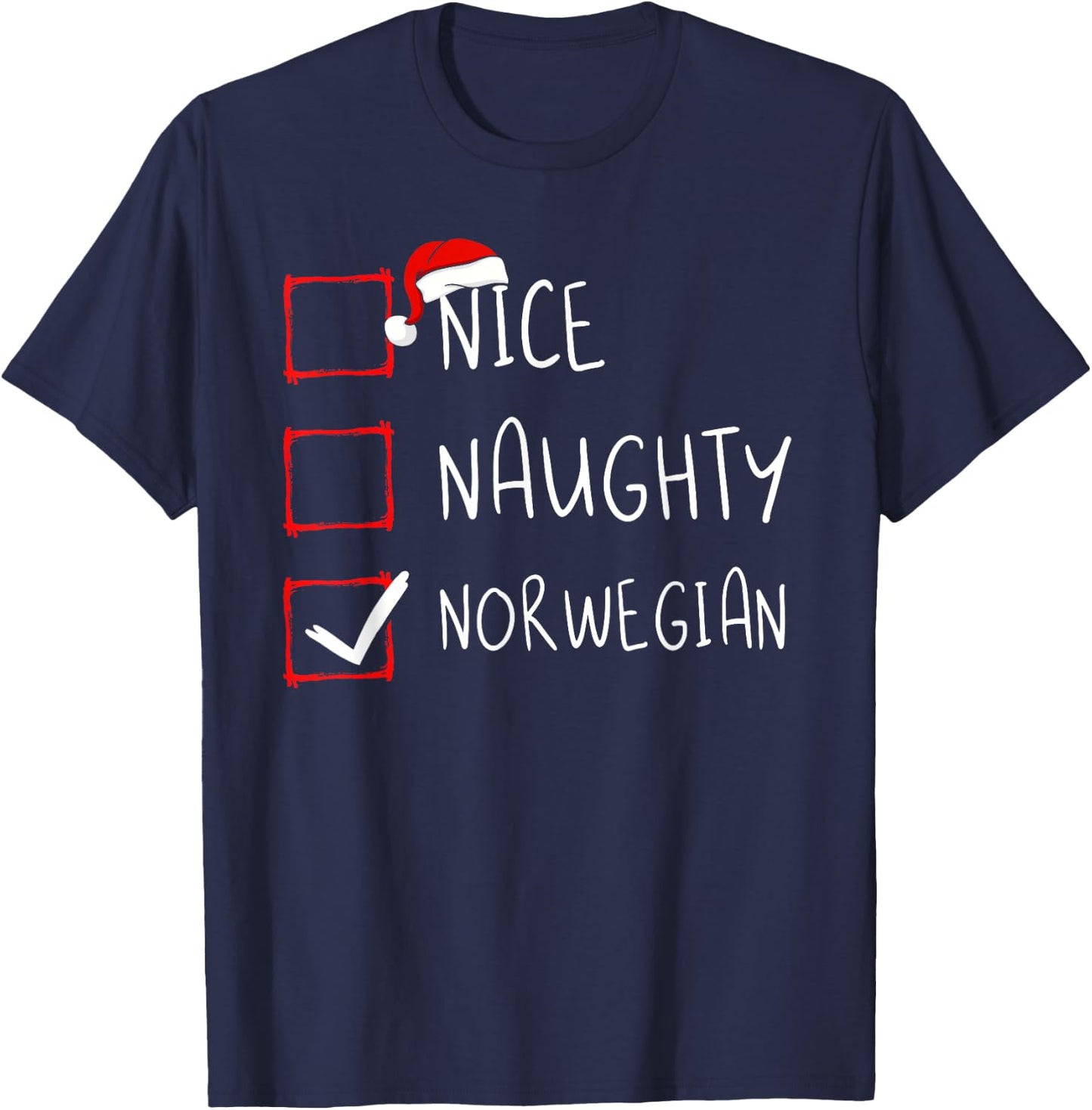 Nice Naughty Norwegian Christmas Norway Heritage Roots T-Shirt - T-Shirt | Navy