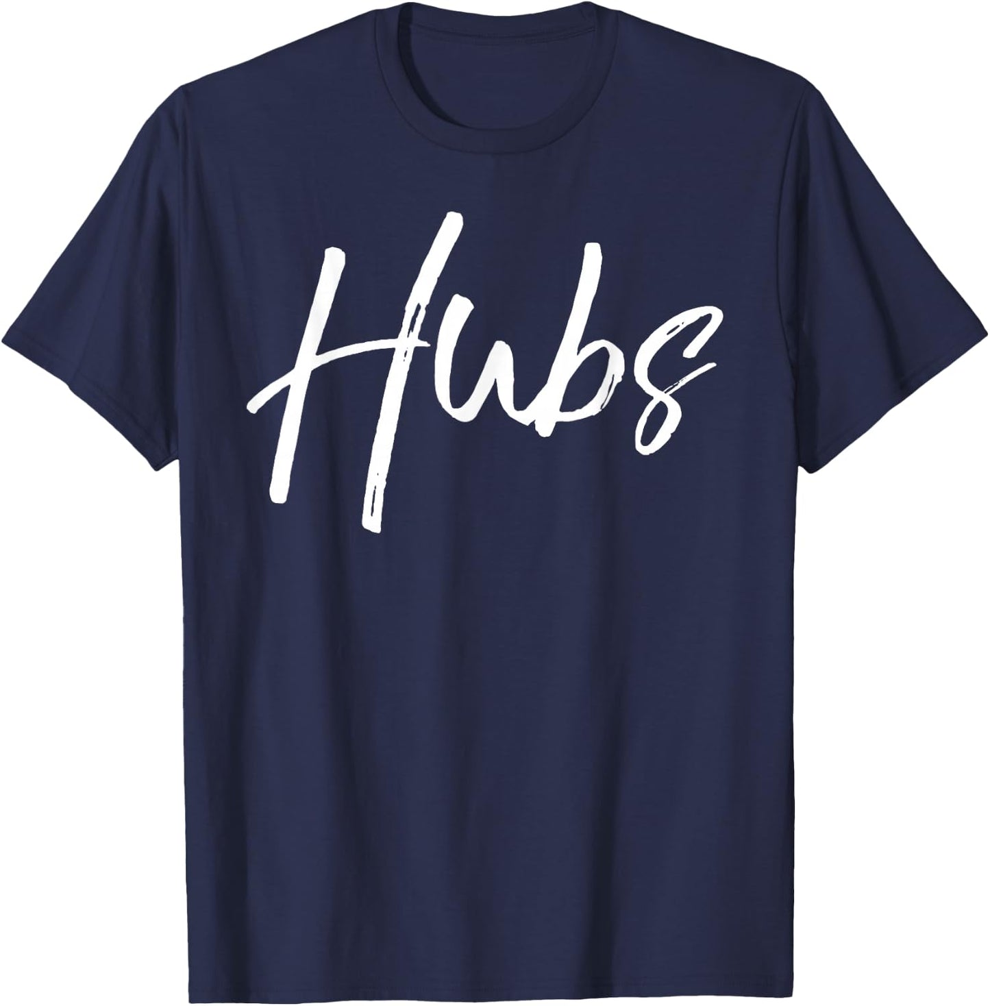 Cute Wedding Gift Husband Engagement Party Gift Hubs T-Shirt - T-Shirt | Navy