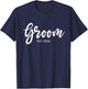 Wedding Matching Gifts Groom Est. 2026 Groom Gift T-Shirt - T-Shirt | Navy