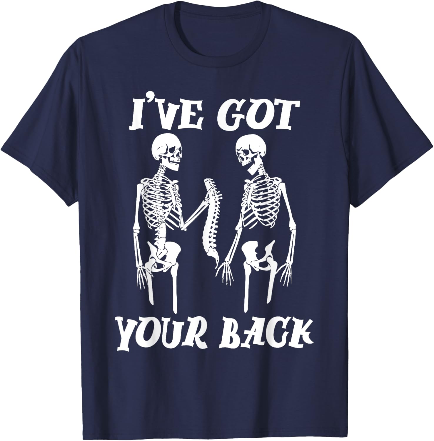 I've Got Your Back Halloween Skeleton Skull Men and Women T-Shirt - T-Shirt | Navy