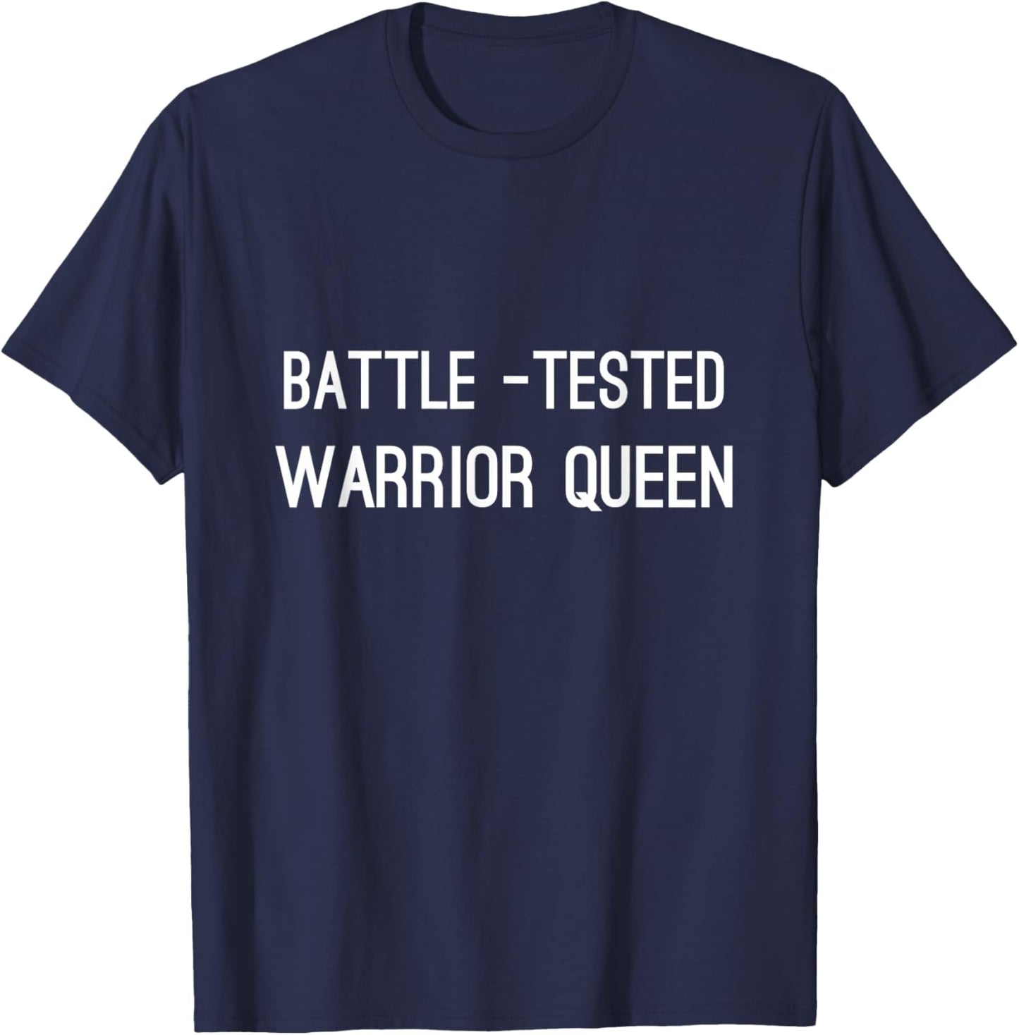 Battle-Tested Warrior Queen T-Shirt - T-Shirt | Navy