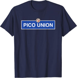 Pico Union Los Angeles Street Blvd California DTLA Latino LA T-Shirt - T-Shirt | Navy