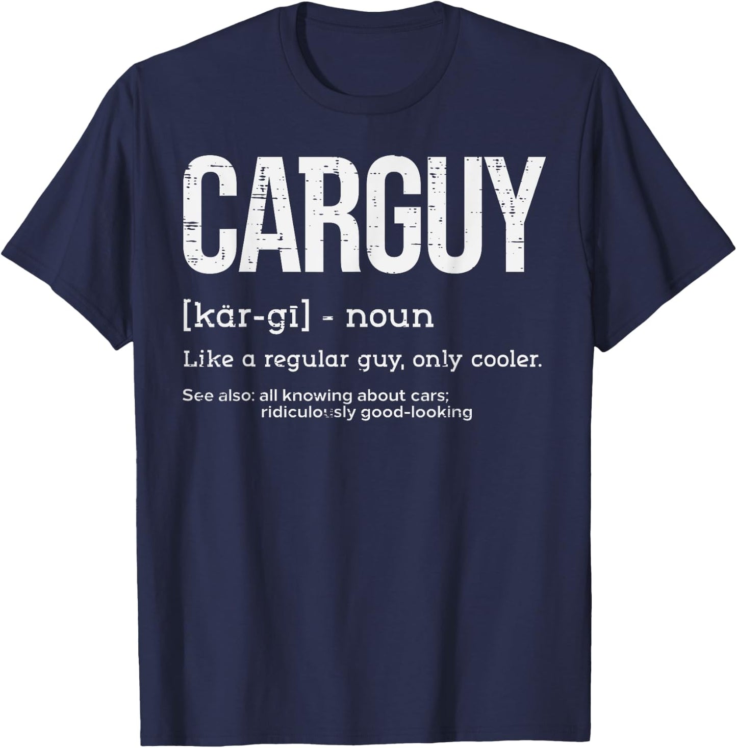 Carguy Like Regular Funny Auto Mechanic Men Boys Kids Teen T-Shirt - T-Shirt | Navy