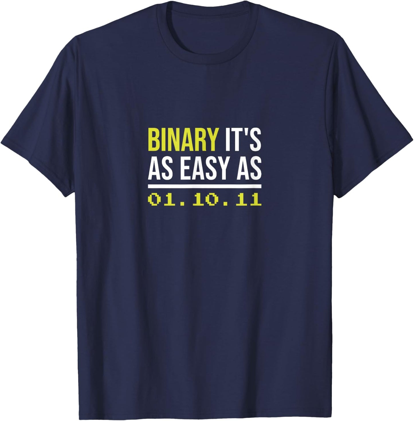 Binary it's as easy as T-Shirt - T-Shirt | Navy