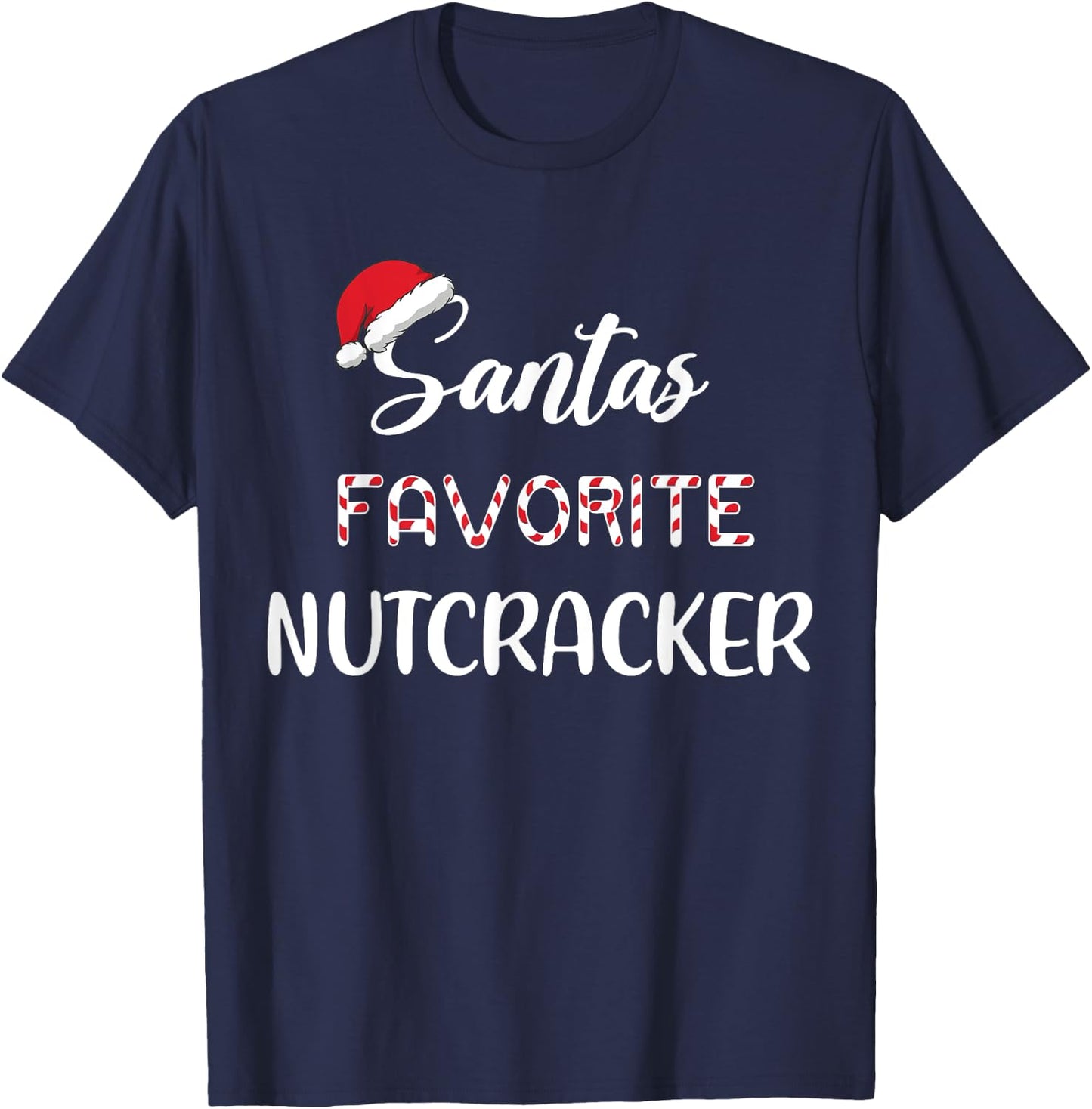 Santa’s Favorite Nutcracker Pajama Christmas Xmas T-Shirt - T-Shirt | Navy