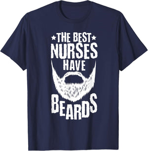 The Best Nurses Have Beards Funny Nurse Day T-Shirt - T-Shirt | Navy