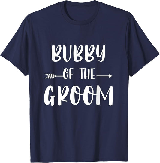 Bubby Of The Groom Wedding Party Matching Bridal Party T-Shirt - T-Shirt | Navy