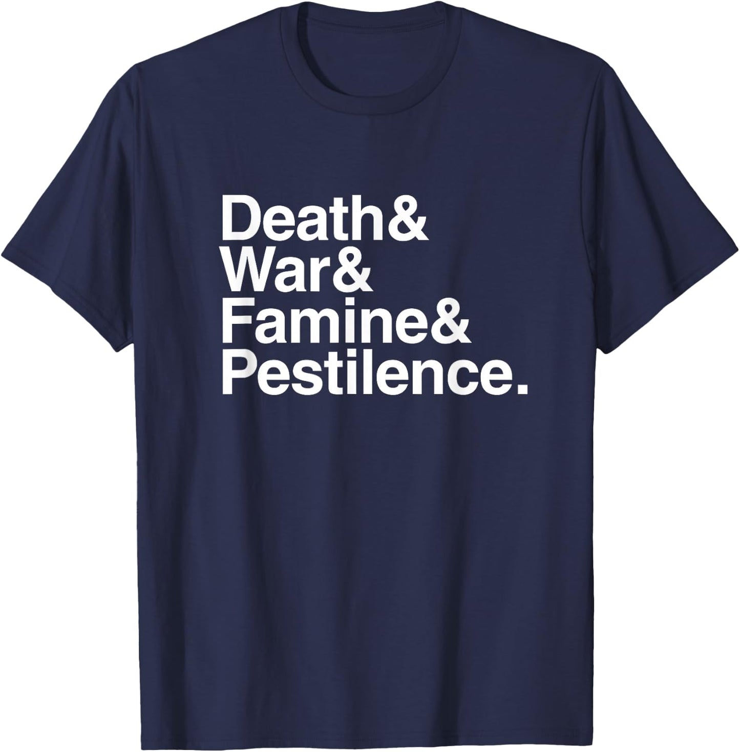 Four Horsemen of the Apocalypse Death War Famine Pestilence T-Shirt - T-Shirt | Navy