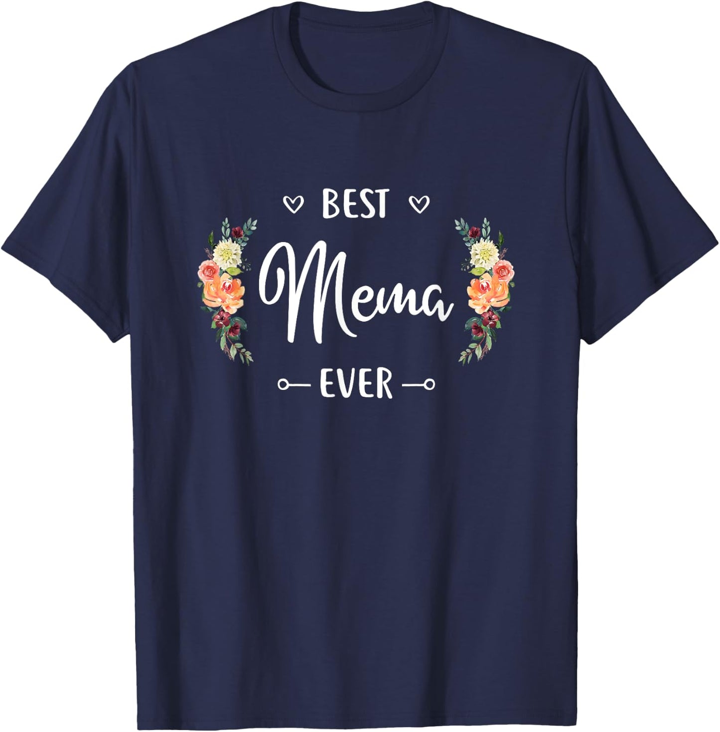 Best Mema Ever Mema Gift T-Shirt - T-Shirt | Navy