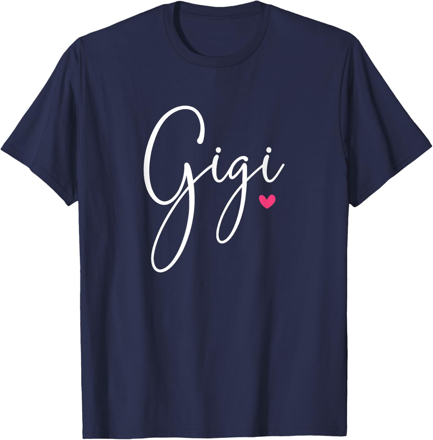 Gigi Grandma Mother's Day Christmas Birthday T-Shirt - T-Shirt | Navy