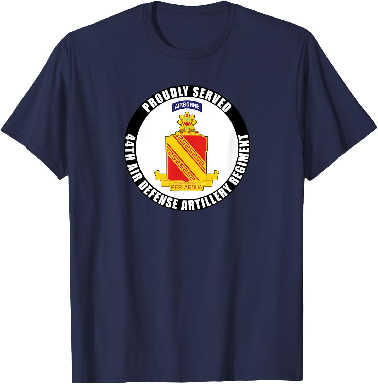 Proudly Served 44th Air Defense Artillery Regiment Army Vet T-Shirt - T-Shirt | Navy