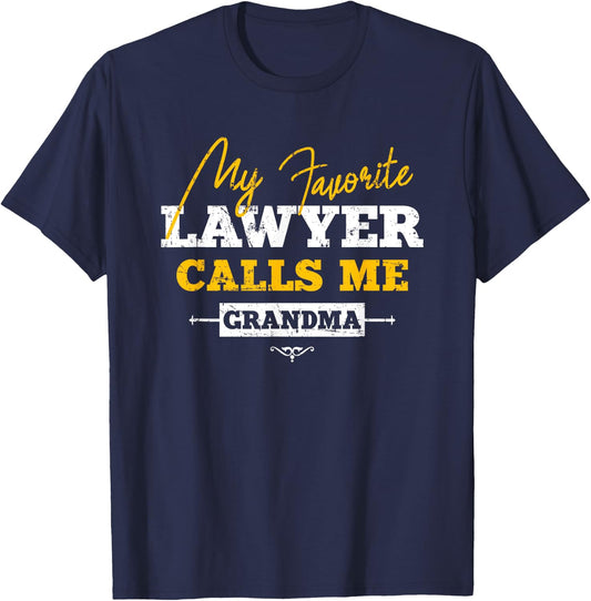 My Favorite Lawyer Calls Me Grandma Lawyer Grandchild T-Shirt - T-Shirt | Navy