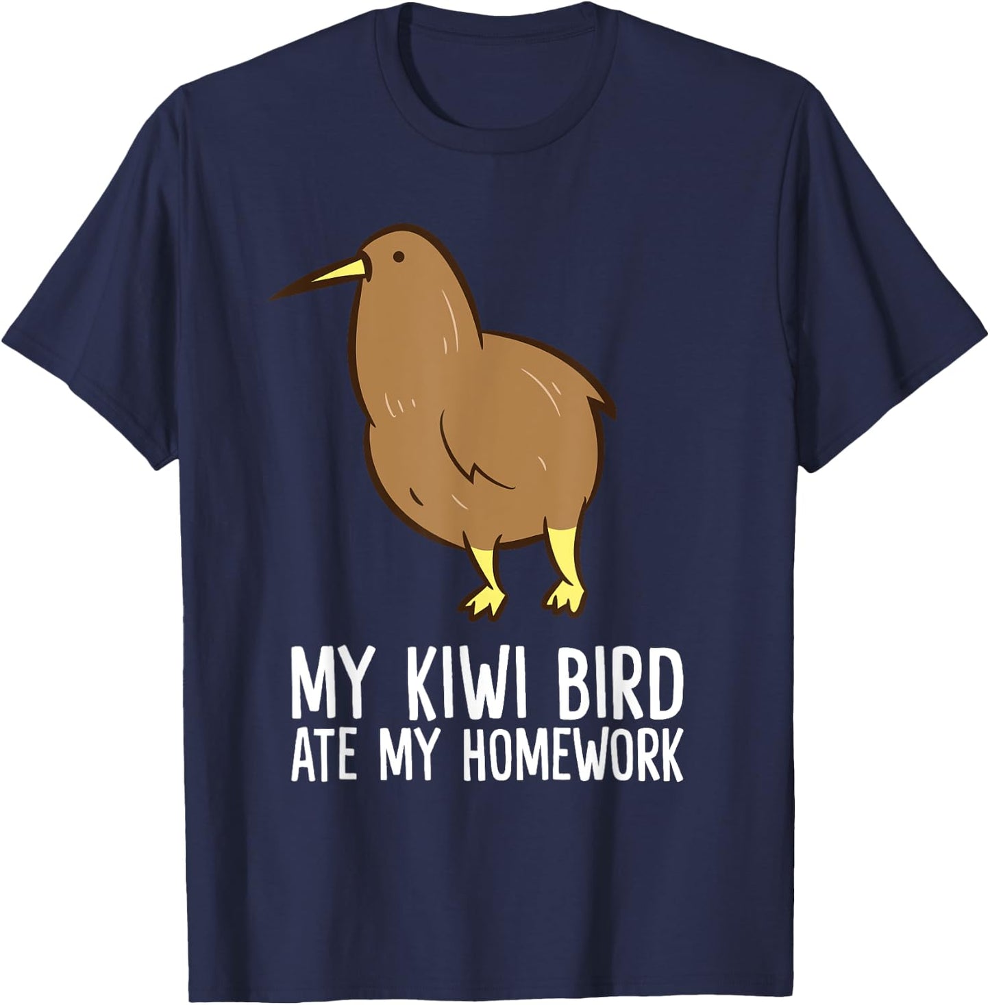 Sorry My Kiwi Ate My Homework Funny Kiwi T-Shirt - T-Shirt | Navy