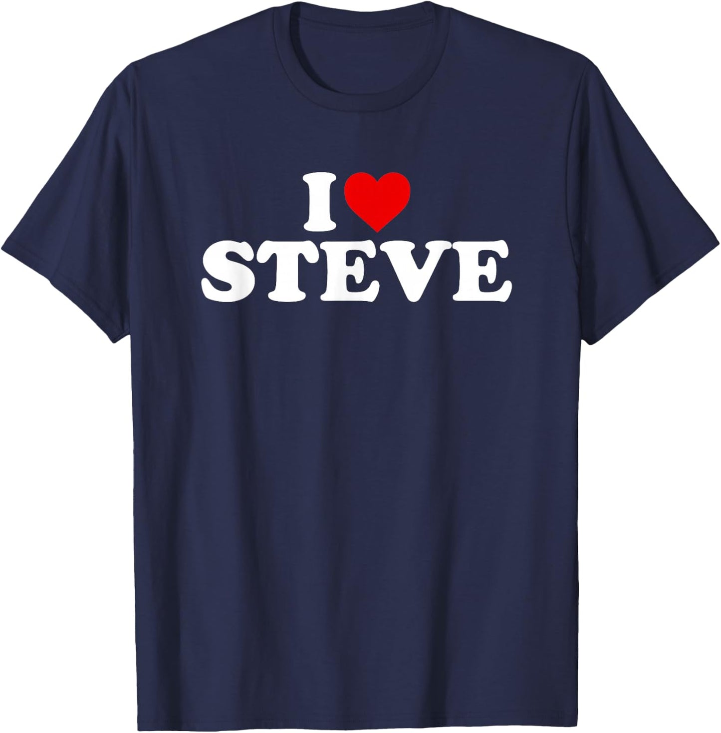 I Love Steve - Heart T-Shirt - T-Shirt | Navy