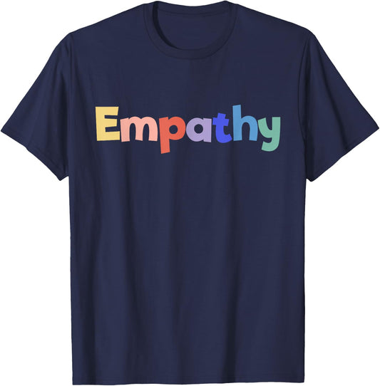 Empathy Rainbow Colors Be Kind & Understanding Empathy T-Shirt - T-Shirt | Navy